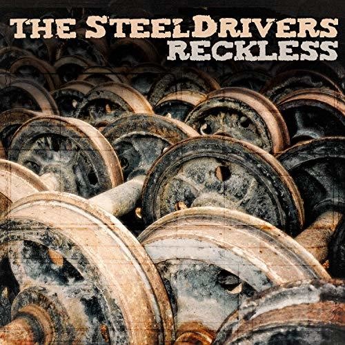 SteelDrivers: Reckless - ( VINYL LP )