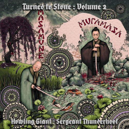 Howling Giant and Sergeant Thunderhoof: Turned To Stone Chapter 2: Masamune & Muramasa - ( VINYL LP )