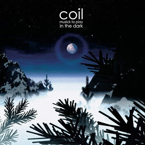Coil: Musick To Play In The Dark - ( VINYL LP )