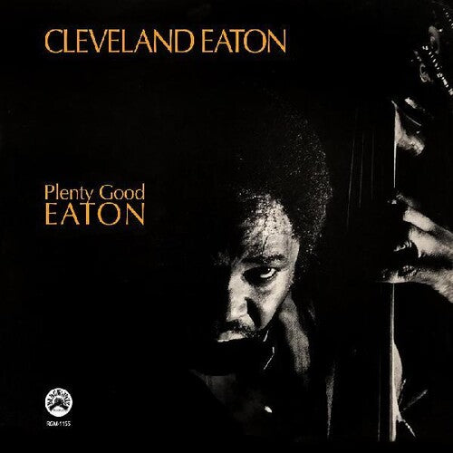 Cleveland Eaton: Plenty Good Eaton - ( VINYL LP )