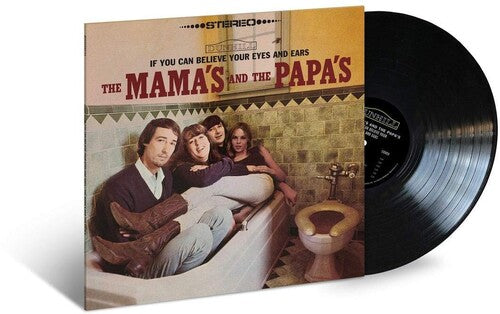 The Mamas & the Papas: If You Can Believe Your Eyes And Ears - ( VINYL LP )