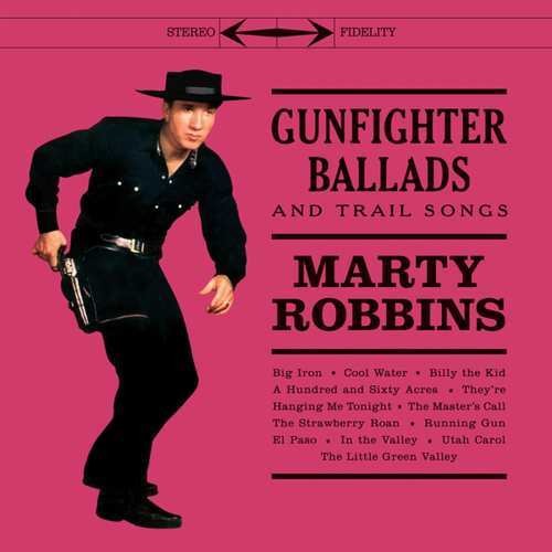 Marty Robbins: Gunfighter Ballads & Trail Songs - ( VINYL LP )