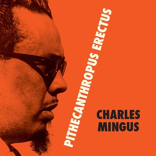 Charles Mingus: Pithecantropus Erectus - ( VINYL LP )