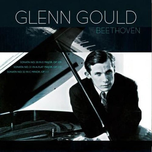 Beethoven / Gould, Glenn: Beethoven: Piano Sonatas 30 31 & 32 - ( VINYL LP )