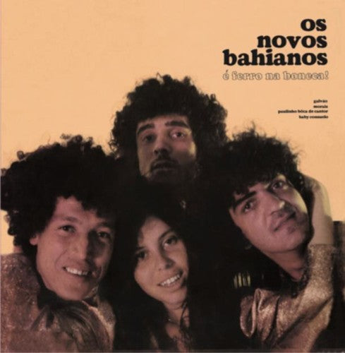 Os Novos Bahianos: E Ferro Na Boneca! - ( VINYL LP )