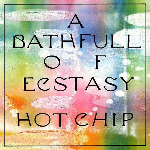 Hot Chip: Bath Full Of Ecstasy - ( VINYL LP )