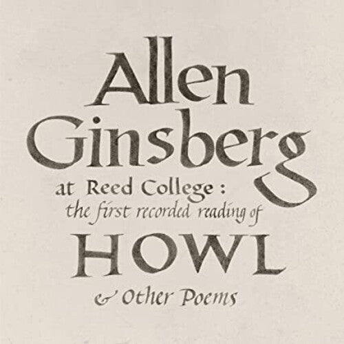 Allen Ginsberg: At Reed College: The First Recorded Reading Of Howl & Other Poems - ( VINYL LP )
