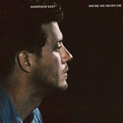 Anderson East: Maybe We Never Die - ( VINYL LP )