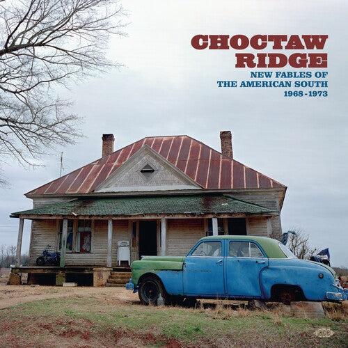 Choctaw Ridge: New Fables of the American South: Choctaw Ridge: New Fables Of The American South 1968-1973 / Various - ( VINYL LP )