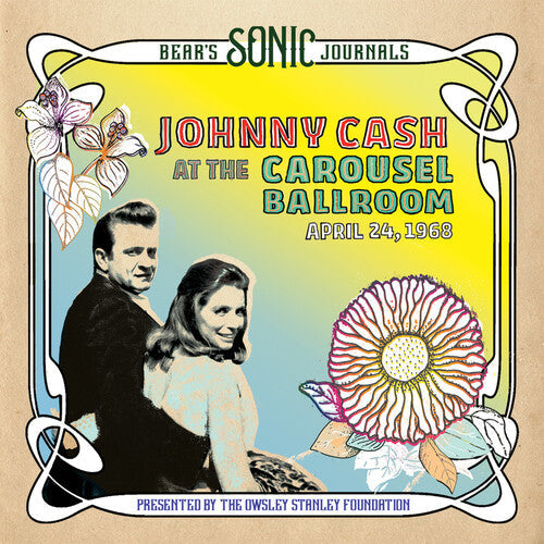 Johnny Cash: Bear's Sonic Journals: Johnny Cash, At the Carousel Ballroom, April 28 - ( VINYL LP )