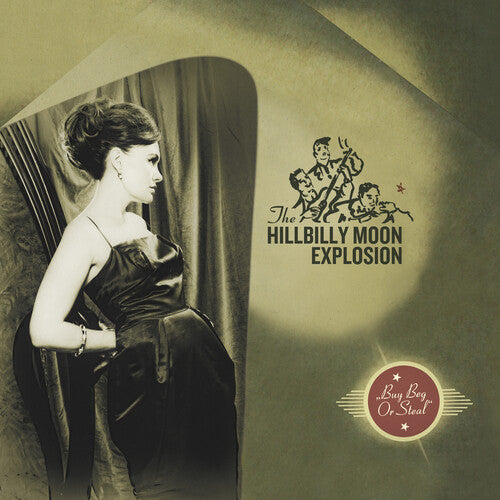 The Hillbilly Moon Explosion: Buy Beg Or Steal - ( VINYL LP )