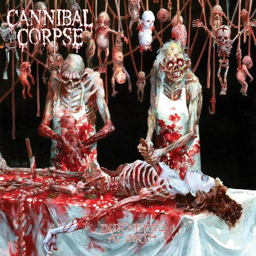 Cannibal Corpse: Butchered At Birth - ( VINYL LP )