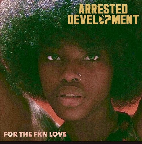 Arrested Development: For The Fkn Love - ( VINYL LP )