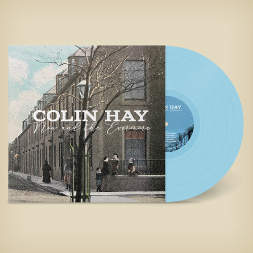 Colin Hay: Now And The Evermore (Blue) - ( VINYL LP )