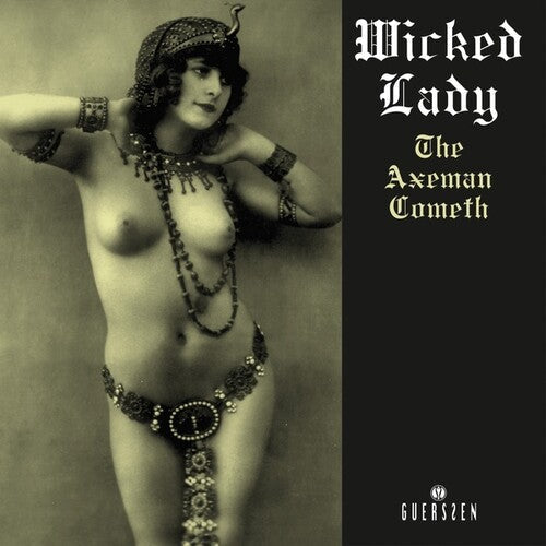 Wicked Lady: Axeman Cometh (2022 Repress) - ( VINYL LP )