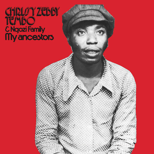 Chrissy Zebby Tembo: My Ancestors - ( VINYL LP )
