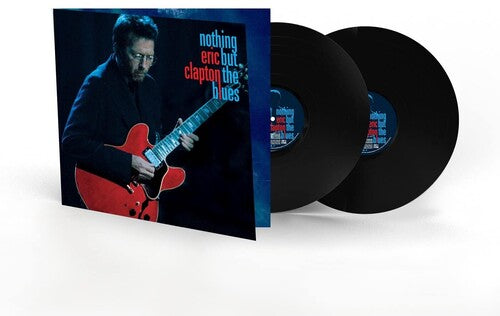 Eric Clapton: Nothing But The Blues - ( VINYL LP )
