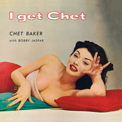 Chet Baker: I Get Chet - 180-Gram Red Colored Vinyl - ( VINYL LP )