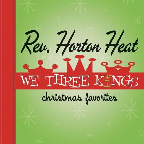 The Reverend Horton Heat: We Three Kings - ( VINYL LP )