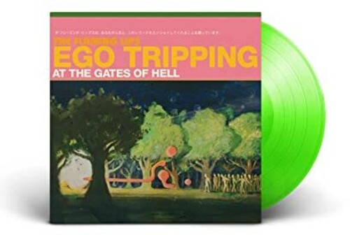 The Flaming Lips: Ego Tripping At The Gates Of Hell - ( VINYL LP )