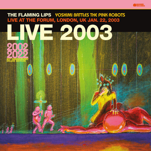 The Flaming Lips: Live At The Forum, London, Uk (1/22/2003) - ( VINYL LP )
