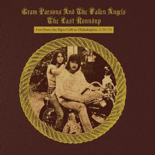 Gram Parsons: The Last Roundup - Live From The Bijou Cafe In Philadelphia 3/16/73 - ( VINYL LP )
