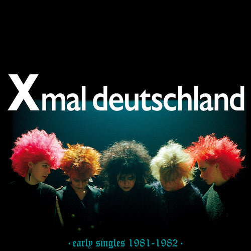 Xmal Deutschland: Early Singles (1981-1982) - ( VINYL LP )