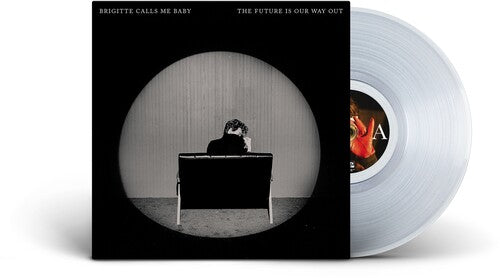 Brigitte Calls Me Baby: The Future Is Our Way Out - ( VINYL LP )