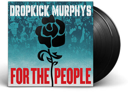 Dropkick Murphys: For the People - ( VINYL LP )