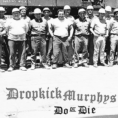 Dropkick Murphys: Do or Die - ( VINYL LP )