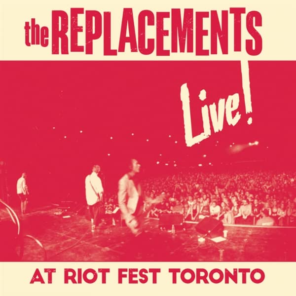 The Replacements: Live At Riot Fest Toronto - ( VINYL LP )