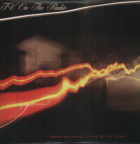 TV on the Radio: Desperate Youth Blood Thirsty Babes - ( VINYL LP )