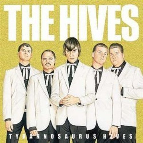 The Hives: Tyrannosaurus Hives - ( VINYL LP )