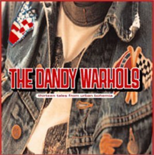 The Dandy Warhols: Thirteen Tales from Urban Bohemia - ( VINYL LP )