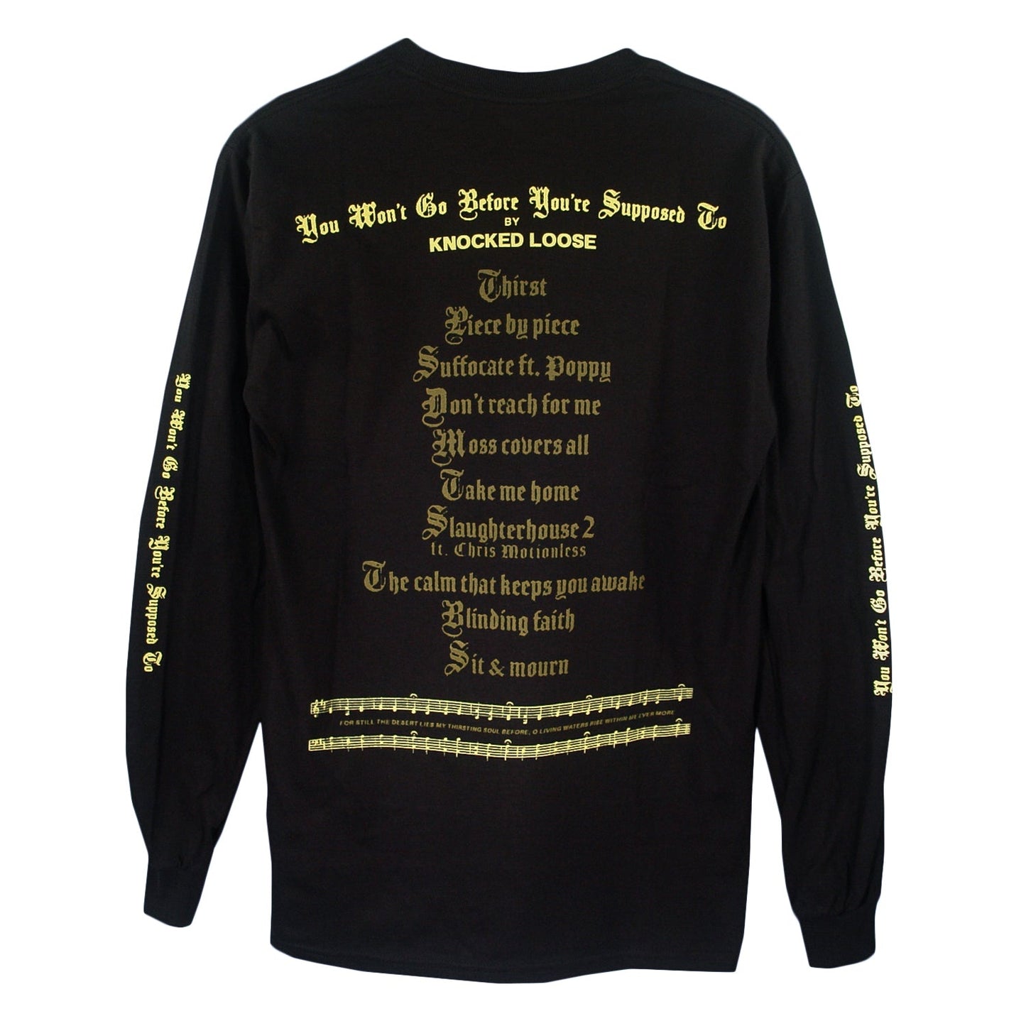 You Won't Go Before You're Supposed To Black - Long Sleeve