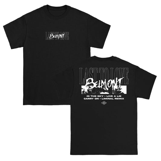 Last To Love Black - Tee