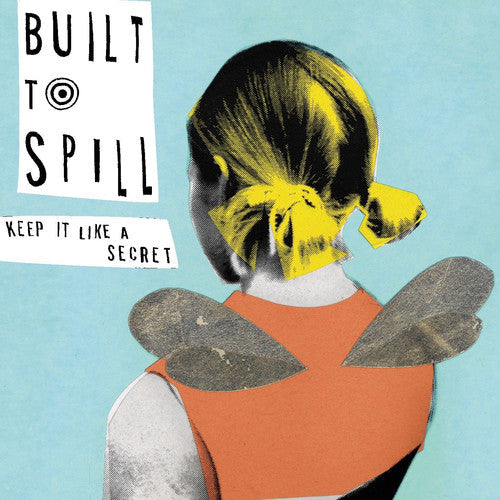 Built to Spill: Keep It Like a Secret - （ VINYL LP ）