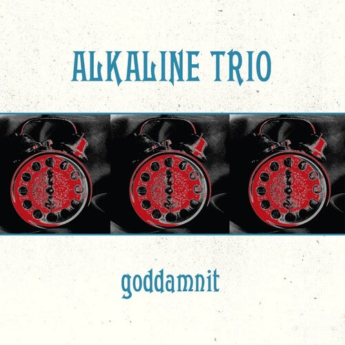 Alkaline Trio: Goddamnit - （ VINYL LP ）