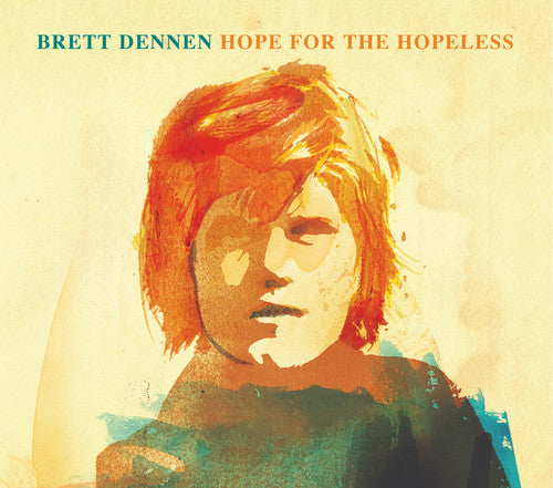 Brett Dennen: Hope for the Hopeless - （ VINYL LP ）