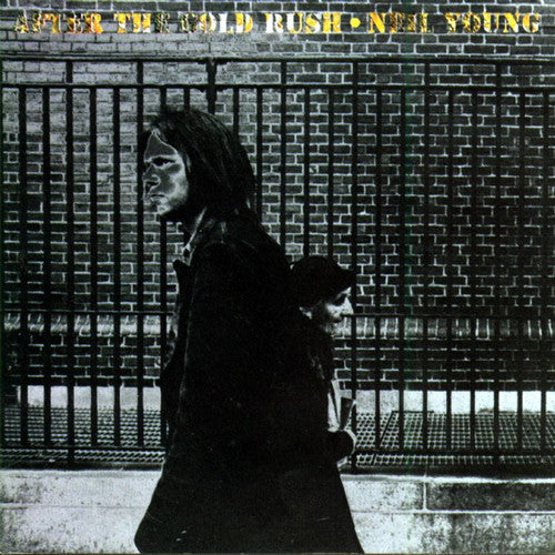 Neil Young: After The Gold Rush - （ VINYL LP ）