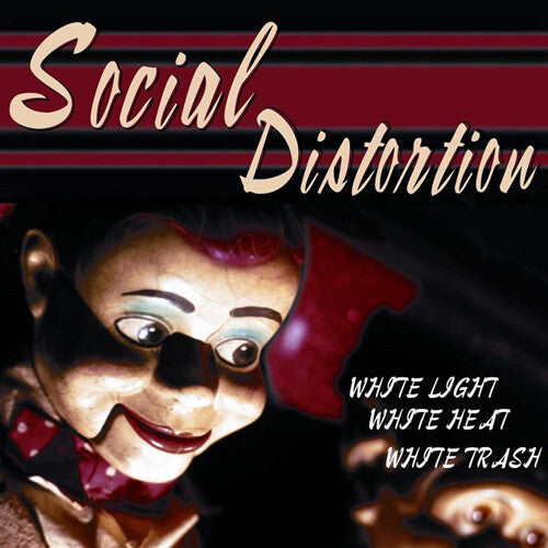 Social Distortion: White Light White Heat White Trash - （ VINYL LP ）