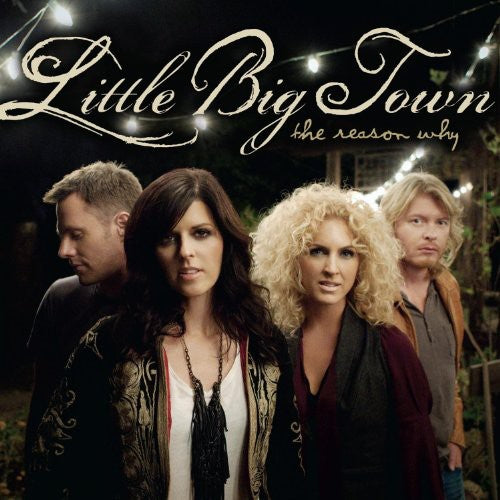 Little Big Town: The Reason Why - （ VINYL LP ）