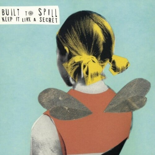 Built to Spill: Keep It Like a Secret - （ VINYL LP ）