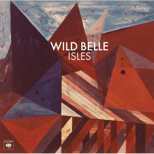 Wild Belle: Isles - （ VINYL LP ）