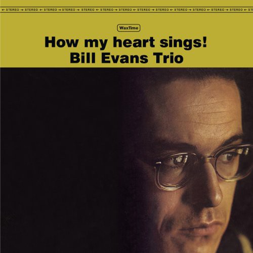 Bill Evans (Trio): How My Heart Sings - （ VINYL LP ）