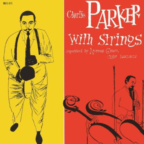 Charlie Parker: Charlie Parker with Strings - （ VINYL LP ）