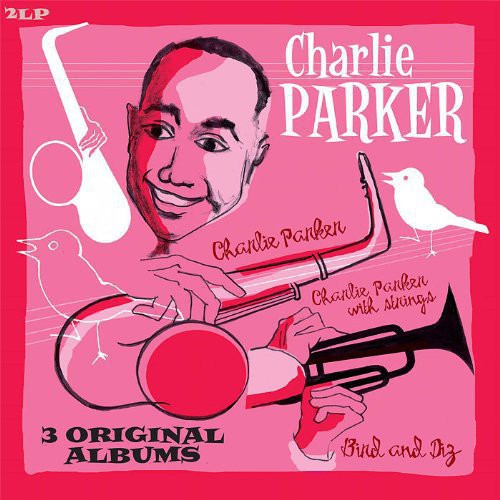 Charlie Parker: Bird and Diz + Charlie Parker + Charlie Parker Wit - （ VINYL LP ）