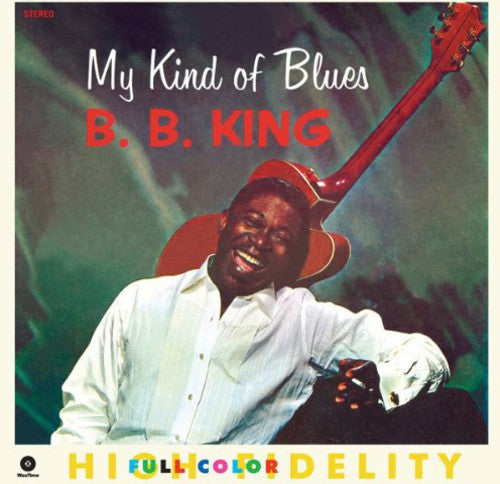 B.B King: My Kind of Blues - （ VINYL LP ）