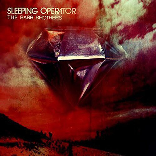 The Barr Brothers: Sleeping Operator - （ VINYL LP ）