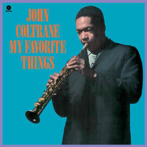 John Coltrane: My Favorite Things - （ VINYL LP ）